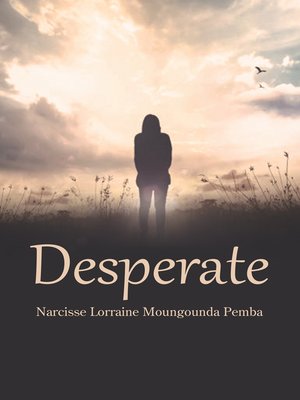 cover image of Desperate